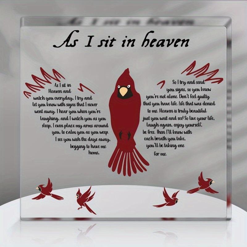 Gift Red Cardinal Gifts Decor Crystal Acrylic Memorial Gifts as I was Sit in Heaven Memory Plaques for Loved s Lost Inspirational Quotes Cardinal Decorations for Home Funeral Sign