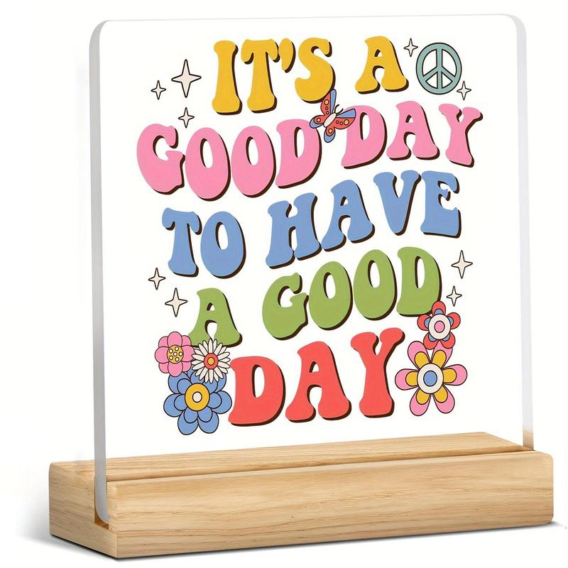 Letter Pattern Decorative Plaque, It's A Good Day Positive Mental Health Sign, Desktop Ornament for Home Office School Dormitory