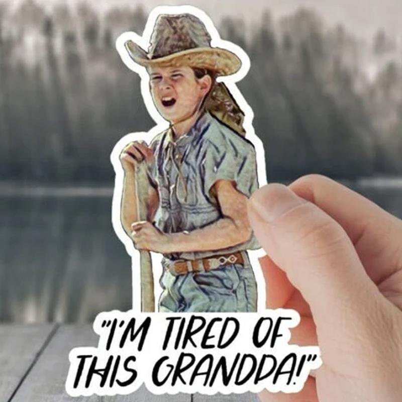 I'm Tired of This Grandpa! Sticker Waterproof & UV Resistant Movie Quote, meme, funny decal viral sticker decal