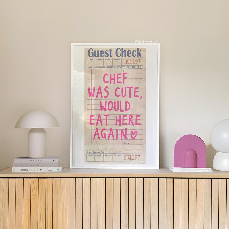 Kitchen Decor Chef Was Cute Wall Art Print Posters Wall Decor Dining Room Wall Prints Apartment (Unframed) Guest Check Prints Aesthetic