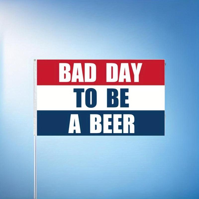 Bad Day To Be A Beer Slogan Banner, 1 Count Colorful Slogan Banner, Reusable Slogan Sign, Party Decorations for Outdoor Indoor, Fall Decor